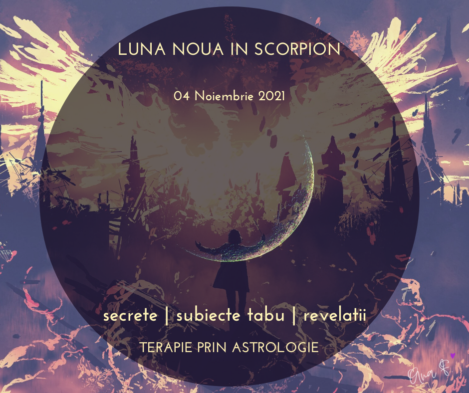 Faza de Lună Nouă din Scorpion 2021